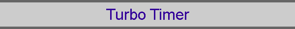 Turbo Timer